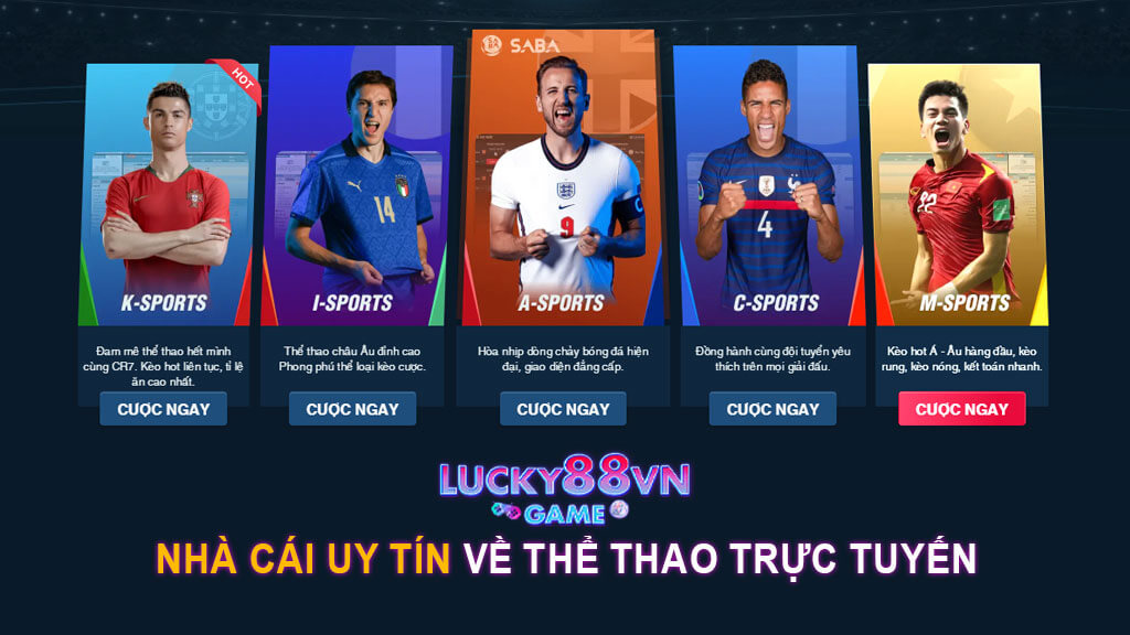 Lucky88 là nhà cái uy tín chuyên về thể thao trực tuyến